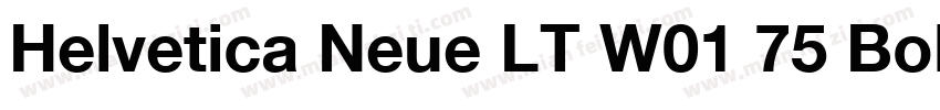 Helvetica Neue LT W01 75 Bold字体转换